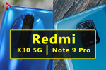 So Sánh Redmi K30 5G và Redmi Note 9 Pro | HungMobile