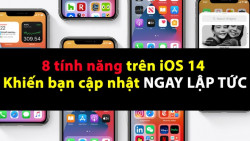 8 tính năng hay nhất trên iOS 14 khiến bạn phải cập nhật ngay lập tức