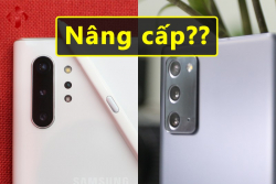 So sánh Note 20 và Note 10 Plus | Có nên nâng cấp?