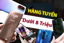 TOP 20 điện thoại duới 8 triệu game khoẻ, chụp ảnh đẹp, tốt nhất 2025