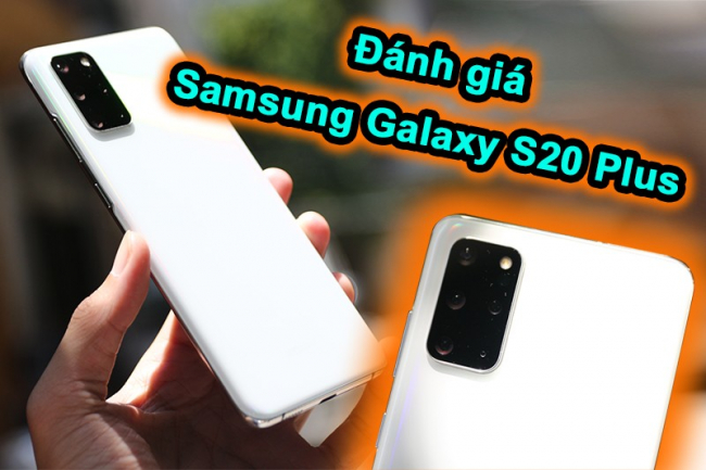 Galaxy S20 Plus Chính Hãng 8GB/128GB Mới Fullbox (Rạch Seal)