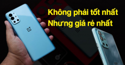 Đánh giá OnePlus 9R: Cấu hình tiệm cận sự hoàn hảo, ăn tiền với giá rẻ