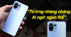 Review Mi 11 Lite 5G: Máy ngon hơn tất cả những gì bạn đang nghĩ