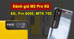 Đánh giá Poco M3 Pro 5G: Hàng chính hãng mà cấu hình ngon quá ta?