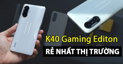 Báo giá Redmi K40 Gaming cũ mới nhất, địa chỉ bán K40 Gaming rẻ nhất Hà Nội