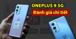 Đánh giá OnePlus 9: Lựa chọn hoàn hảo nếu bạn không đủ tiền mua OnePlus 9 Pro