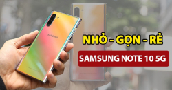 Review Samsung Note 10 5G: Nhỏ gọn vừa tay vừa luôn ví tiền