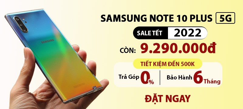 Samsung Note 10+ 5G
Còn 9.2 triệu