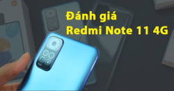 Đánh giá Redmi Note 11 4G chính hãng: Tất cả đều ngon nhưng chip hơi hẻo