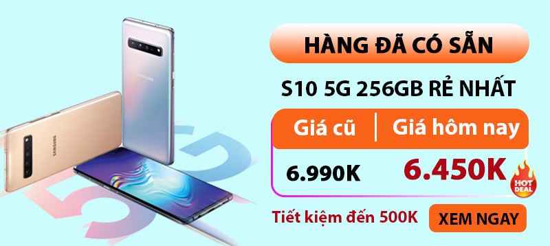 Samsung S10 5G 
GIÁ SỐC: 6.450K