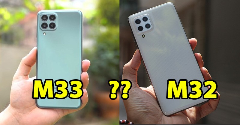 compare samsung m32 and m33