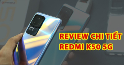 Review Redmi K50: Giá chỉ 6tr nhưng trải nghiệm như Flagship 30 triệu, đáng mua nhất 2023