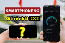 Đây là 13 điện thoại 5G rẻ nhất, pin trâu HOT nhất năm 2023 của Samsung, Xiaomi, Realme