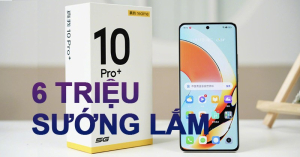4 lý do nhất định phải mua Realme 10 Pro Plus mà k phải Xiaomi, Samsung, hay Oppo