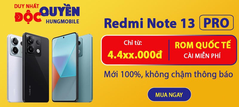 Note 13 Pro - ROM Q.TẾ