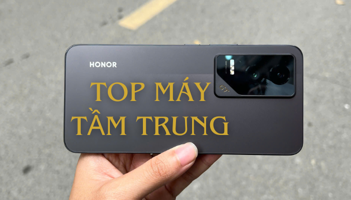 TOP 25 điện thoại tầm trung đáng mua nhất, chụp ảnh đẹp nhất 2026