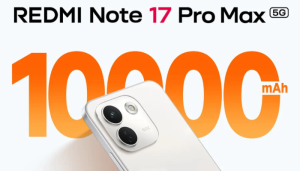 Redmi Note 17 Pro Max 5G ra mắt: Pin 10.000mAh đầu tiên của Xiaomi